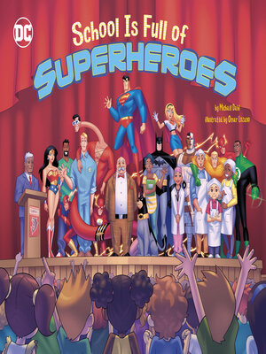 cover image of School Is Full of Superheroes